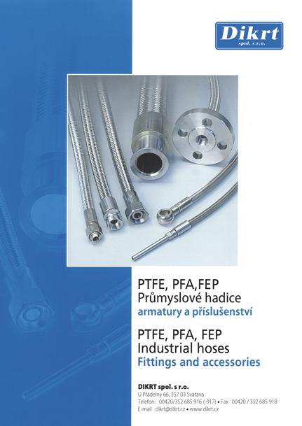 Katalog PTFE, PFA, FEP Průmyslové hadice, armatury, příslušenství